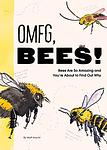Cover of 'Omfg, Bees!' by Matt Kracht
