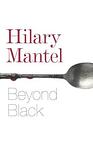 Cover of 'Beyond Black' by Hilary Mantel