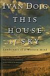 Cover of 'This House Of Sky' by Ivan Doig