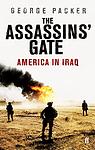 Cover of 'The Assassins’ Gate' by George Packer