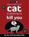 Cover of 'How To Tell If Your Cat Is Plotting To Kill You' by Matthew Inman