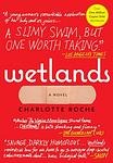 Cover of 'Wetlands' by Charlotte Roche