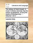Cover of 'The Abbey Of Saint Asaph' by Isabella Kelly