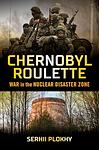Cover of 'Chernobyl' by Serhii Plokhy