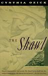 Cover of 'The Shawl' by Cynthia Ozick