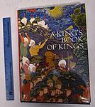 Cover of 'A King's Book Of Kings' by Stuart Cary Welch