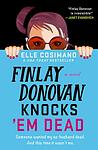 Cover of 'Finlay Donovan Knocks 'Em Dead' by Elle Cosimano