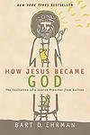 Cover of 'How Jesus Became God' by Bart D. Ehrman