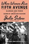 Cover of 'When Women Ran Fifth Avenue' by Julie Satow