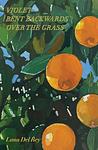 Cover of 'Violet Bent Backwards Over The Grass' by Lana Del Rey