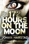 Cover of '172 Hours On The Moon' by Johan Harstad