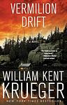 Cover of 'Vermilion Drift' by William Kent Krueger