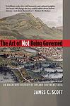 Cover of 'The Art Of Not Being Governed' by James C. Scott