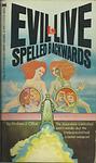 Cover of 'Evil Is Live Spelled Backwards' by Andrew J. Offutt