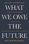 Cover of 'What We Owe The Future' by William MacAskill