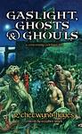 Cover of 'Gaslight, Ghosts & Ghouls' by R. Chetwynd-Hayes