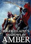 Cover of 'Roger Zelazny's The Dawn Of Amber' by John Gregory Betancourt