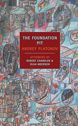 Cover of 'The Foundation Pit' by Andrey Platonov