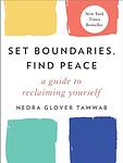 Cover of 'Set Boundaries, Find Peace' by Nedra Glover Tawwab
