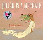 Cover of 'Julián Is A Mermaid' by Jessica Love