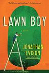 Cover of 'Lawn Boy' by Jonathan Evison