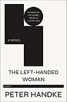 Cover of 'The Left-Handed Woman' by Peter Handke