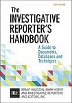Cover of 'The Investigative Reporter's Handbook' by Brant Houston