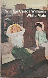 Cover of 'White Mule' by William Carlos Williams