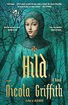 Cover of 'Hild' by Nicola Griffith