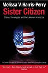Cover of 'Sister Citizen' by Melissa Harris-Perry