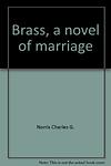 Cover of 'Brass' by Charles Gilman Norris