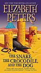 Cover of 'The Snake, The Crocodile And The Dog' by Elizabeth Peters