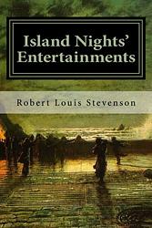 Cover of 'Island Nights' Entertainments' by Robert Louis Stevenson