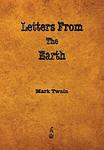 Cover of 'Letters From The Earth' by Mark Twain