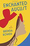 Cover of 'Enchanted August' by Brenda Bowen
