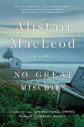 Cover of 'No Great Mischief' by Alistair MacLeod