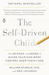 Cover of 'The Self Driven Child' by William Stixrud
