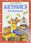 Cover of 'Arthur's Pet Business' by Marc Brown