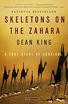 Cover of 'Skeletons On The Zahara' by Dean King