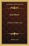 Cover of 'East River' by Sholem Asch