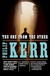 Cover of 'The One From The Other' by Philip Kerr