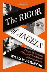 Cover of 'The Rigor Of Angels' by William Egginton