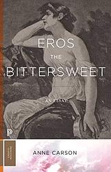 Cover of 'Eros The Bittersweet' by Anne Carson