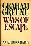 Cover of 'Ways Of Escape' by Graham Greene