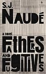 Cover of 'Fathers And Fugitives' by SJ Naudé