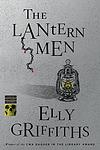 Cover of 'The Lantern Men' by Elly Griffiths