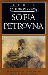 Cover of 'Sofia Petrovna' by Lydia Chukovskaya