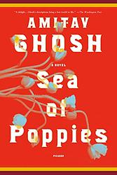 Cover of 'Sea of Poppies' by Amitav Ghosh