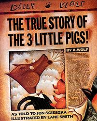 Cover of 'The True Story Of The 3 Little Pigs' by Jon Scieszka