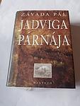 Cover of 'Jadviga Párnája' by Pál Závada